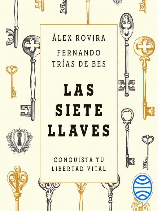 Title details for Las siete llaves by Álex Rovira - Available